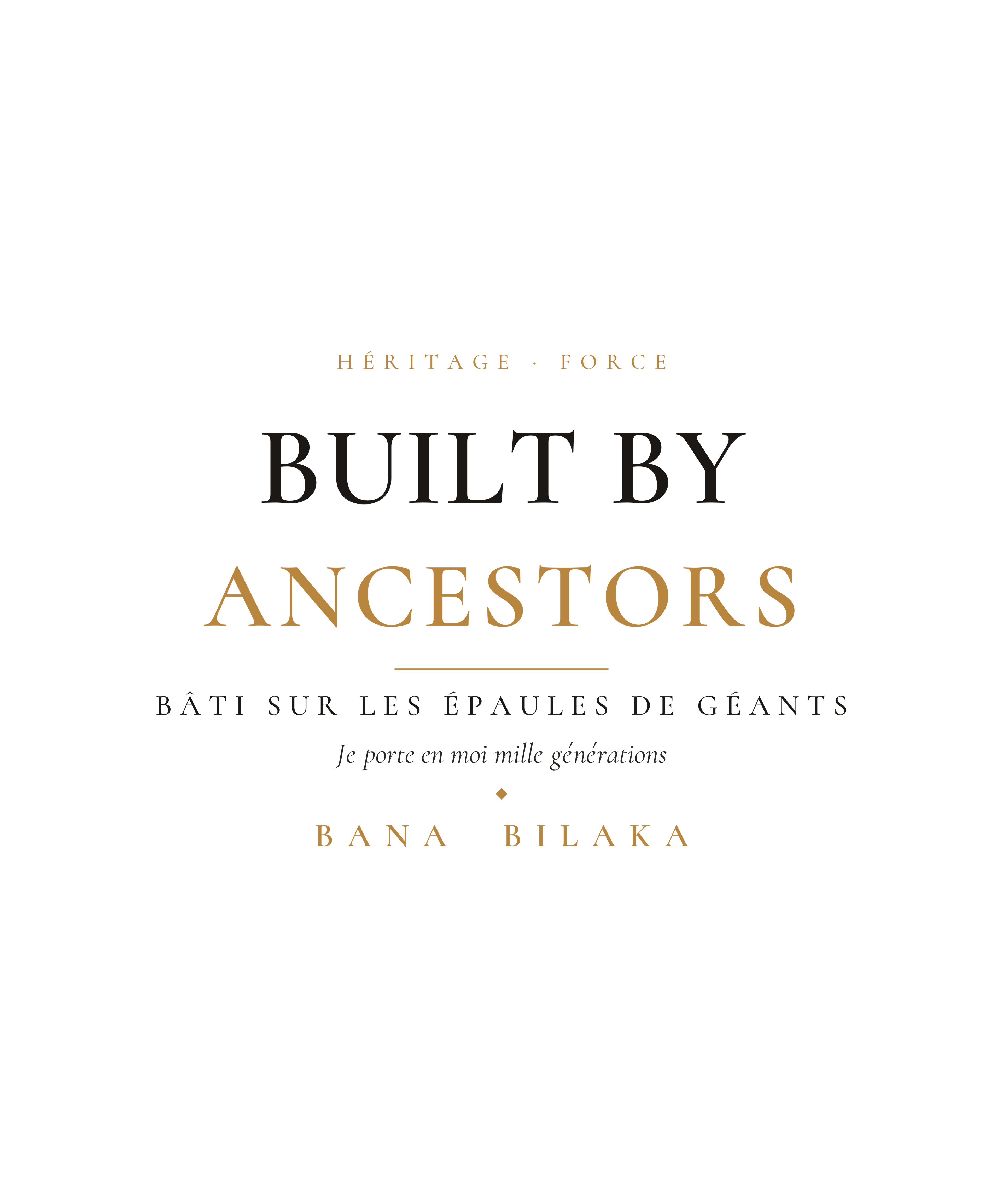Built by Ancestors men's organic cotton tee — pan-African ancestral pride editorial typography design, Bana Bilaka Katiopa heritage