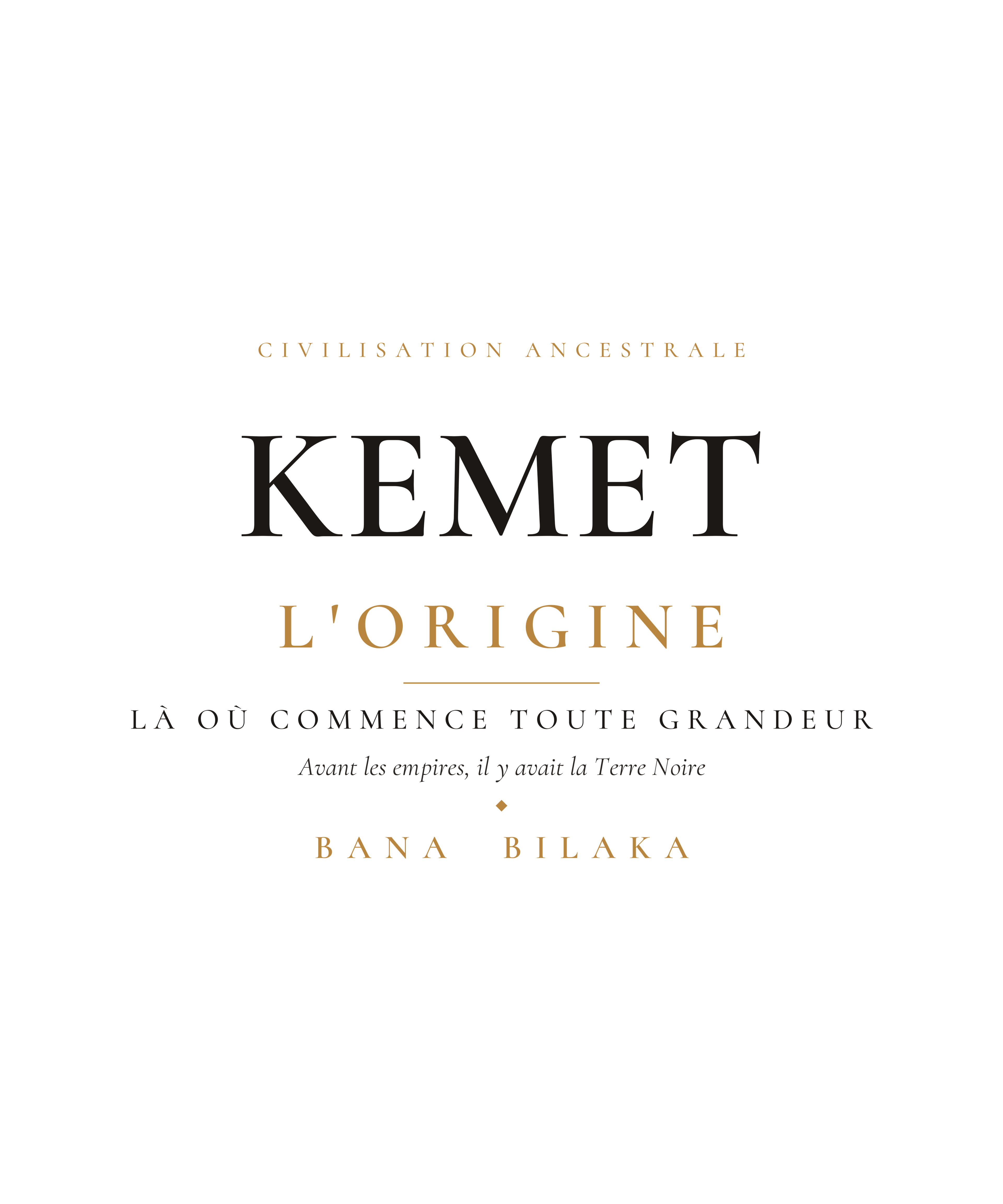 Kemet origin men's organic cotton tee — ancient Nile civilisation pan-African editorial typography design, Bana Bilaka Katiopa heritage