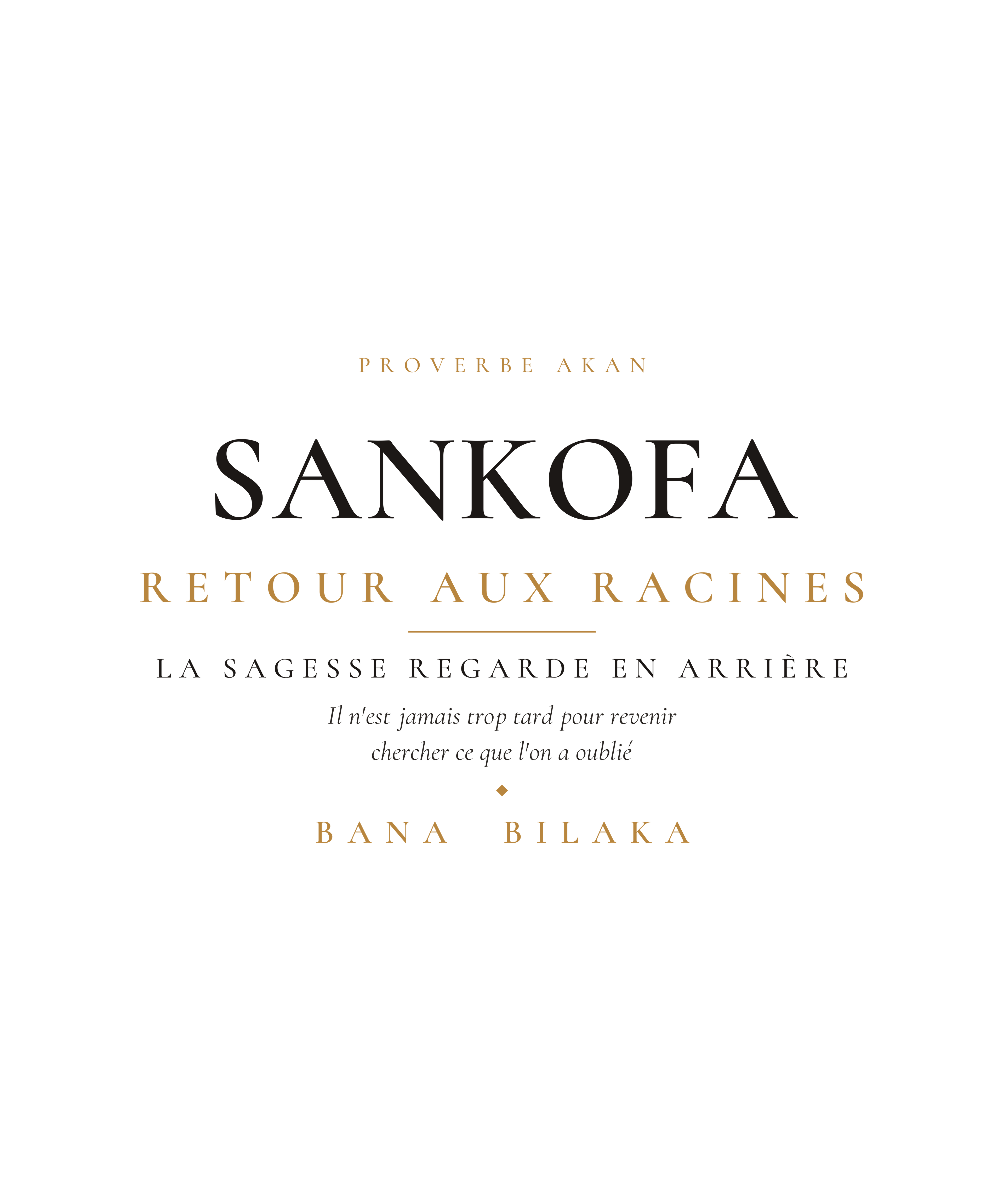 Sankofa wisdom men's organic cotton tee — Akan proverb pan-African editorial typography design, Bana Bilaka Katiopa heritage